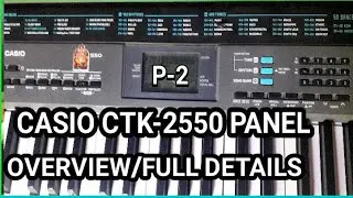 CASIO CTK-2550/CTK-2500 Full Panel Review | Demo/Details | Unboxing In Hindi Songs On Piano Tutorial