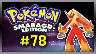 PP STEHT F&Uuml;R POK&Eacute;RIEGEL POWER ||| Part 78 ||| Let&acute;s Play POK&Eacute;MON SMARAGD-EDITION