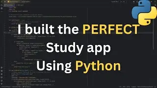 I built the PERFECT Study App Using PYTHON