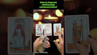 How to Improve Relationship Communication? 🗣️ Tarot Tips with Orit Raphael #TarotReading