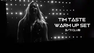 TiM TASTE warm-up @ 9/11 Club