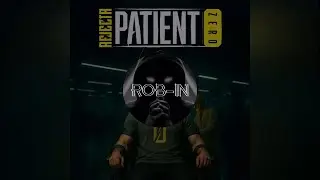 Rejecta - PATIENT ZERO [Extended Mix]