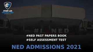NED ADMISSIONS 2021 | NED PAST PAPERS | SELF ASSESSMENT TEST