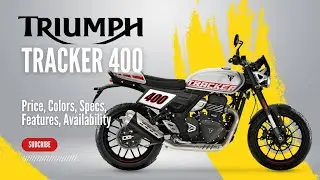 Triumph Tracker 400 2027 года: цена, дизайн, цвета, характеристики, особенности, доступность.
