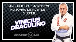 VINICIUS DRACULINO: A PAIXÃO POR FORMAR CAMPEÕES E LIDERAR A GRACIE BARRA- HEADCOACH CAST