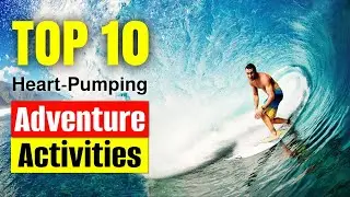 Top 10 Extreme Adventure Activities: Unleash Your Adrenaline 🌍🔥