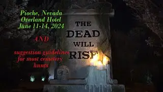 Overland Hotel; Pioche, NV; June 11, 2024 5