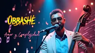 OBBASHE - Amor y complejidad  #salsa #salsacolombiana #lasalsapuedemorir #musica #latinmusic