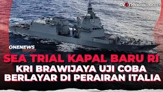 Perkuat Armada TNI AL, KRI Prabu Siliwangi-321 Laksanakan Sea Trial Awal di Italia | OneNews Update