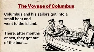 The Voyage of Columbus ⭐ Graded Reader | Improve Your English | Level 2
