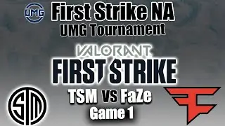 TSM vs FaZe Game 1 - UMG Closed Qualifiers | Valorant First Strike NA | Highlights