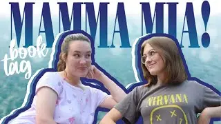 my sister does the mamma mia book tag (very silly)