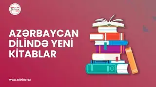 Azərbaycan dilində yeni kitablar.  www.alinino.az saytından və ya mağazalardan əldə edin.