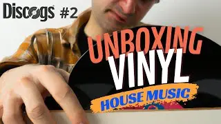 Unboxing Discogs 2 (House Music, Vinyl Collection, Deep)