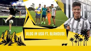 VLOG JUVENTUS SUMMER TOUR USA feat. BLR HOUSE ⚽️🇺🇸