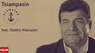 Alamatra feat. Stathis Nikolaidis - Tsiampasin (Çambaşı) I Pusula © 2019 Kalan Müzik