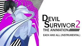 Each and All (Instrumental) - Devil Survivor 2: The Animation