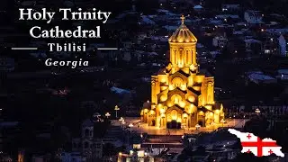 Holy Trinity Cathedral of Tbilisi, Georgia 🇬🇪