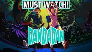 Dandadan Summary in under 4 minutes