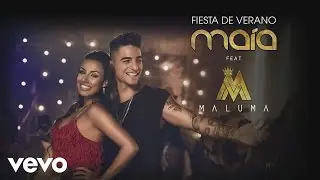Ma&iacute;a - Fiesta de Verano (Cover Audio) ft. Maluma
