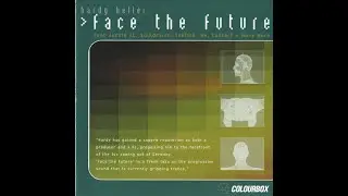 Hardy Heller - Face The Future [2001]