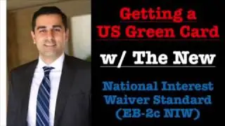 The New National Interest Waiver (EB-2c NIW) Green Card Petition Standard