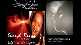 Sheryl Renee and her Salute to The Legends. Barbra Streisand - Lost Inside of You