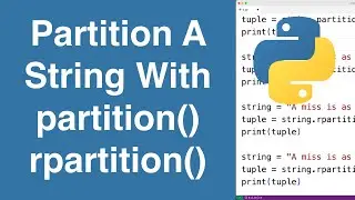 Partition A String Using partition() And rpartition() | Python Tutorial