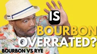NEVER DRINK BOURBON AGAIN!?  A Bartender Explains...