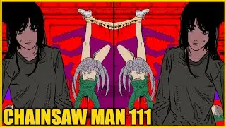 ARE THERE TWO CAIHAINSAW MEN?! Chainsaw Man Chapter 111  Review & Reaction