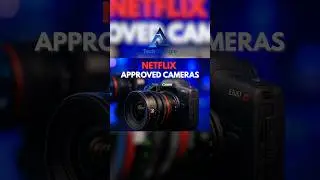 Why Netflix Rejects 99% of Cameras?