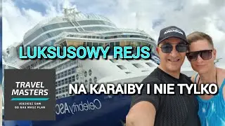 @travelmasters5033 Luksusowy rejs na Karaiby i nie tylko