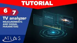 ATLAS NG tutorial: [6] [7] TV analyzer - Measurements and parameters
