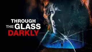 Through The Glass Darkly (2020) Plot / Storyline || Hollywood Thriller Movie.