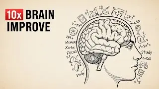 Improve Your Brain Power 10x | Memory, Focus & Intelligence Boost ?