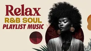 【R&B Soul】Soulful Comfort R&B &ndash; Warm Tones & Gentle Rhythms for Pure Serenity