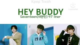 Hey buddy by Seventeen 97 line colour coded lyrics