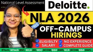 🔥Deloitte Biggest Hiring 2026 | Off-Campus NLA | Salary, Eligibility & Apply Process | Any Degree