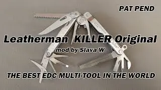 Leatherman KILLER ORIGINAL - Best EDC multi-tool in the World