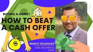 3 Ways to Beat a Cash Offer - When purchasing a home.