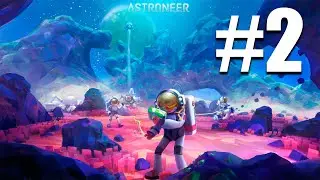 #2 Explorando o Espaço em Astroneer | Sobrevivência e Descobertas AO VIVO