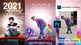 HAPPY NEW YEAR 2021 PHOTO EDITING PHOTOSHOP TUTORIAL, NEW YEAR VIRAL EDITING | ABHISHEK THAKUR EDITS