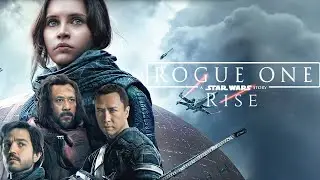 Star Wars: Rogue One Tribute (Skillet - Rise) AMV [A Star Wars Story]