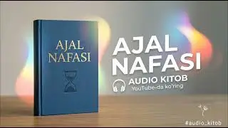 Ajal nafasi to'liq kitob