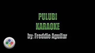 Freddie Aguilar Pulubi Karaoke
