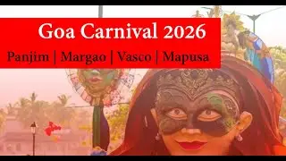 Goa Carnival 2026 &ndash; Dates & Full Venue Guide ( Panjim | Margao | Vasco | Mapusa) - Entry is free