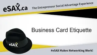 Business Card Etiquette Best Practices via Jarrod Goldsmith, Founder of #eSAX!