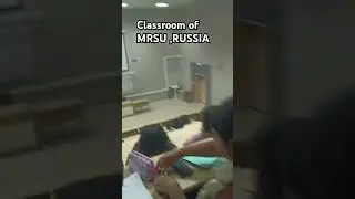 Classroom of MRSU RUSSIA #mbbs #motivation #studyvlog #mbbsabroad #mrsu #saransk