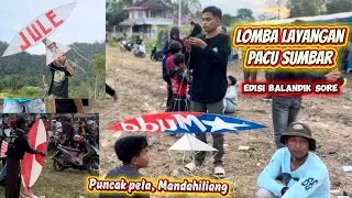 Lomba layangan pacu sumbar🏆🏆🏆 edisi layangan (antak) ekor pendek (ere) ekor panjang. Balandik sore, 