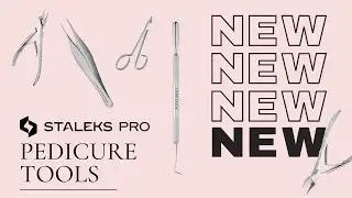 NEW from Staleks: pedicure tools!
